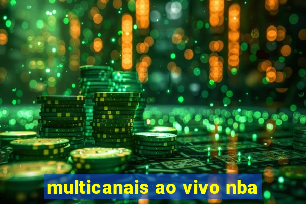 multicanais ao vivo nba